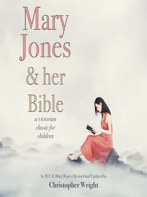 Title details for Mary Jones and Her Bible by Mary Emily Ropes - Available